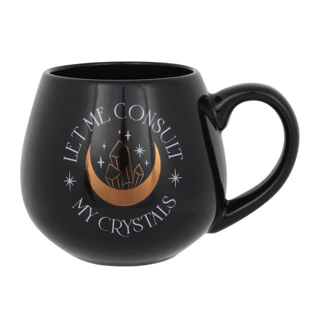 Tasse „Let Me Consult My Crystals“, abgerundet