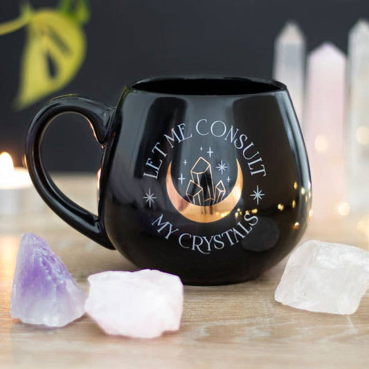 Tasse „Let Me Consult My Crystals“, abgerundet